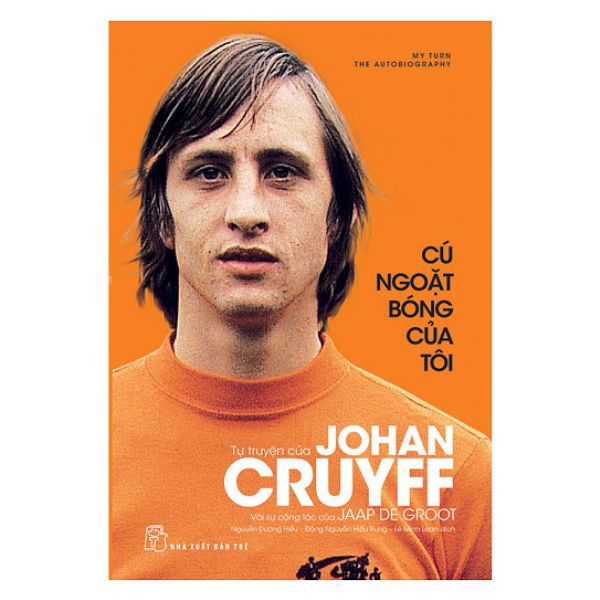 Cú Ngoặt Bóng Của Tôi - Tự Truyện Johan Cruyff