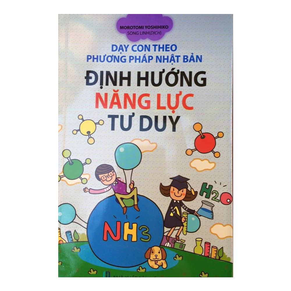 Dạy Con Theo Phương Pháp Nhật Bản - Định Hướng Năng Lực Tư Duy