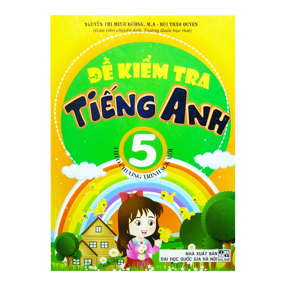 Đề Kiểm Tra Tiếng Anh Theo Chương Trình SGK Mới -  Lớp 5