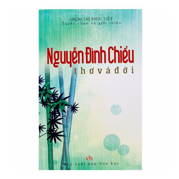 Nguyễn Đình Chiểu - Thơ Và Đời