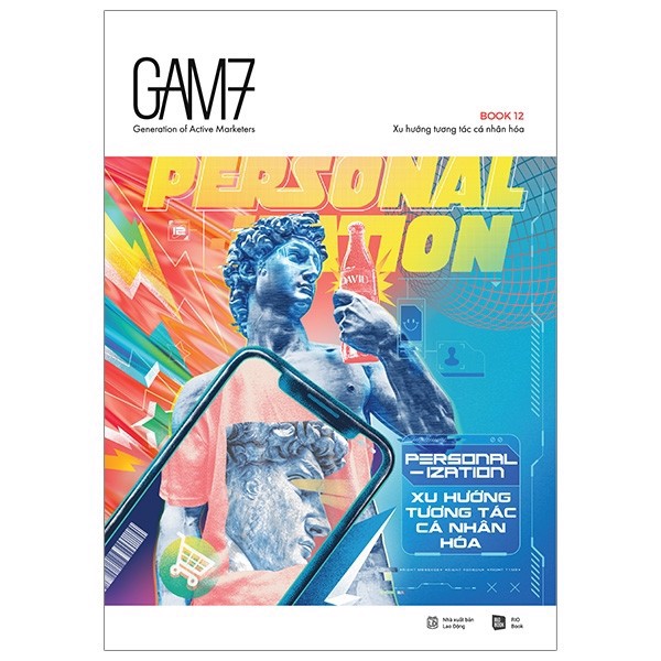 [Tải ebook] Gam7 No.12 Personalization – Xu Hướng Tương Tác Cá Nhân Hoá PDF