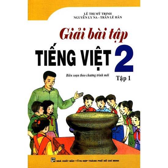 Giải Bài Tập Tiếng Việt Lớp 2 - Tập 1