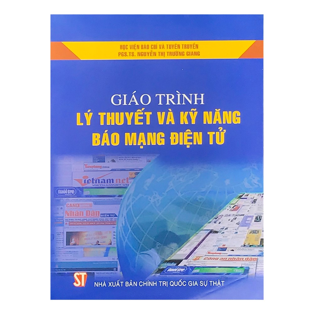 Giáo Trình Lý Thuyết Và Kỹ Năng Báo Mạng Điện Tử