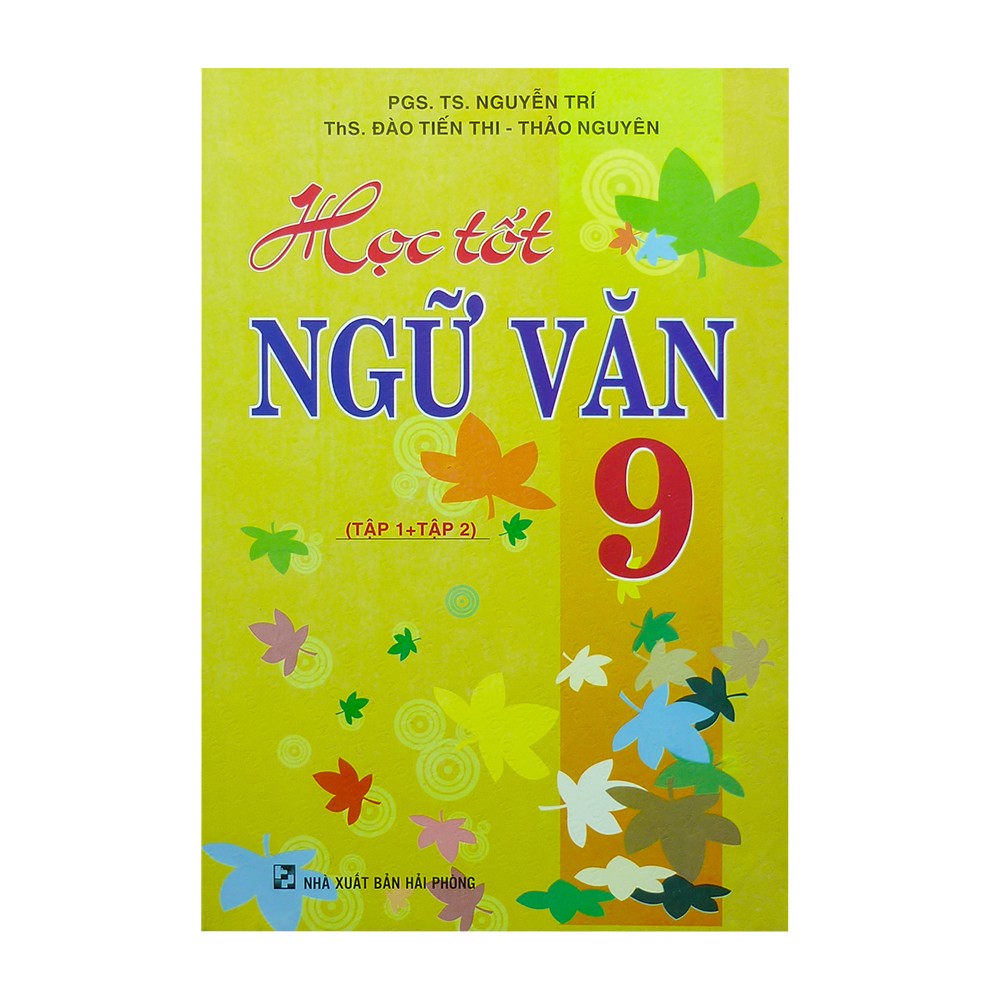 Học Tốt Ngữ Văn Lớp 9 (Tập 1 + Tập 2)