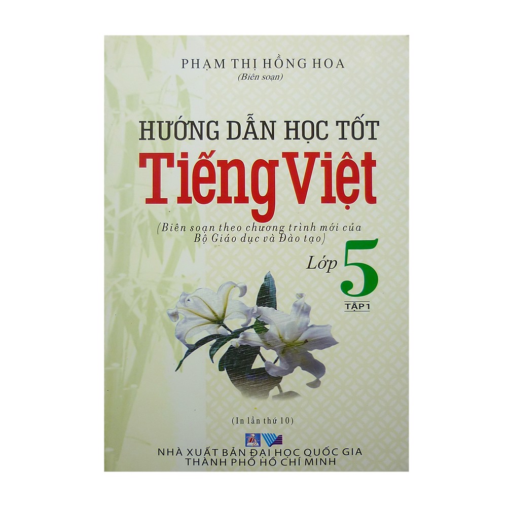 Hướng Dẫn Học Tốt Tiếng Việt Lớp 5 - Tập 1
