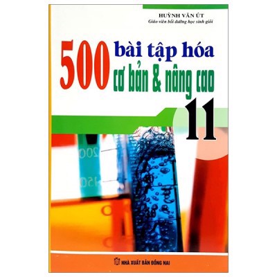 500 Bài Tập Hóa Học Cơ Bản Và Nâng Cao - Lớp 11