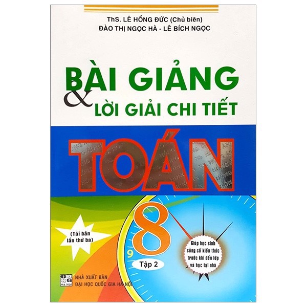 Bài giảng và lời giải chi tiết Toán 8/2