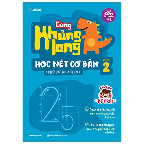 Cùng Khủng Long Học Nét Cơ Bản Quyển 2 (Chữ Số Đầu Tiên) Bé Trai