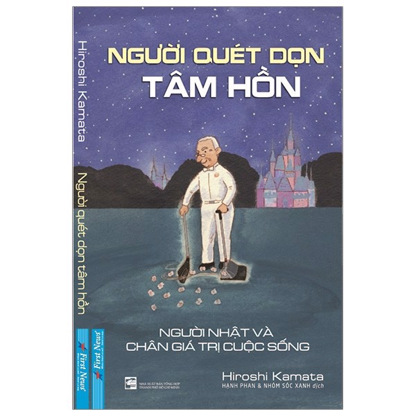 Người Quét Dọn Tâm Hồn - Người Nhật Và Chân Giá Trị Cuộc Sống