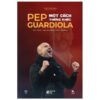 [Tải ebook] Pep Guardiola – Một Cách Thắng Khác PDF