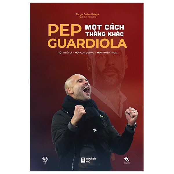 Pep Guardiola - Một Cách Thắng Khác