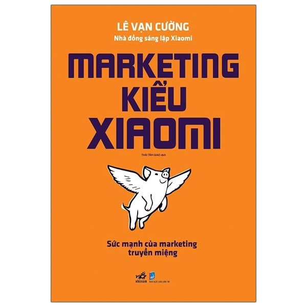 Marketing kiểu Xiaomi - Sức mạnh của marketing truyền miệng