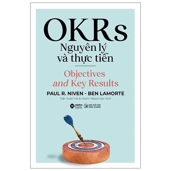 [Tải ebook] OKRs – Nguyên Lý Và Thực Tiễn PDF