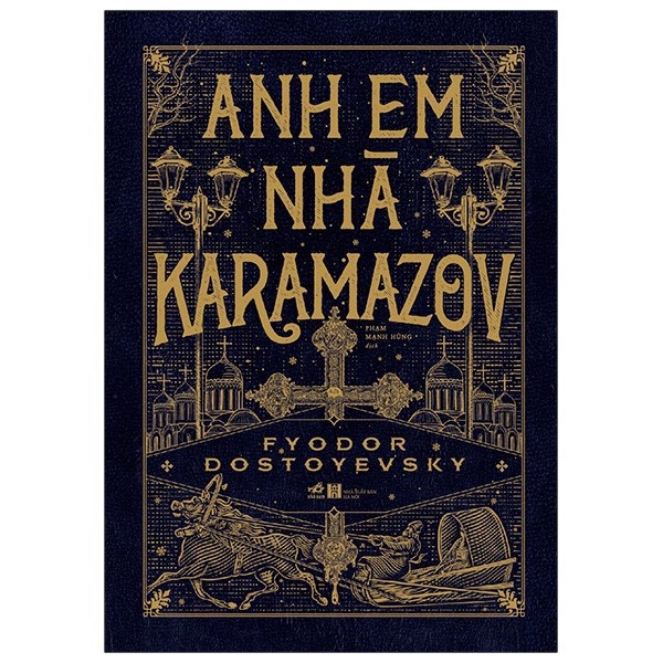 Anh Em Nhà Karamazov - Fyodor Dostoyevsky - Bìa Cứng