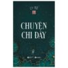 [Tải ebook] Lý Tứ – Chuyện Chi Đây PDF