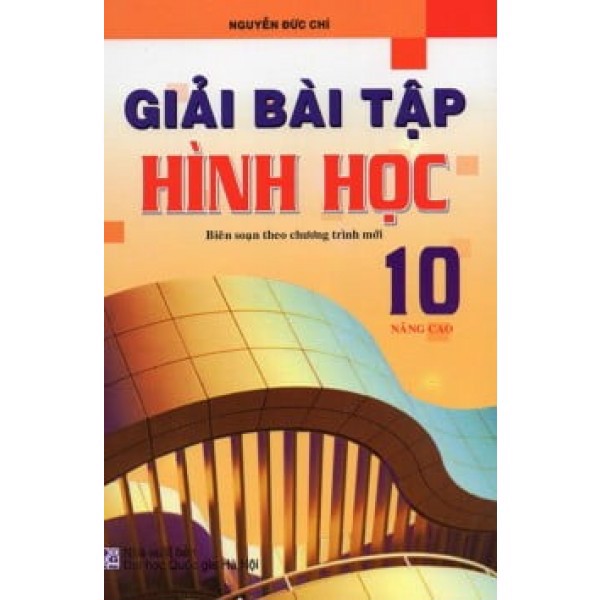 Giải Bài Tập Hình Học - Lớp 10 - Nâng Cao