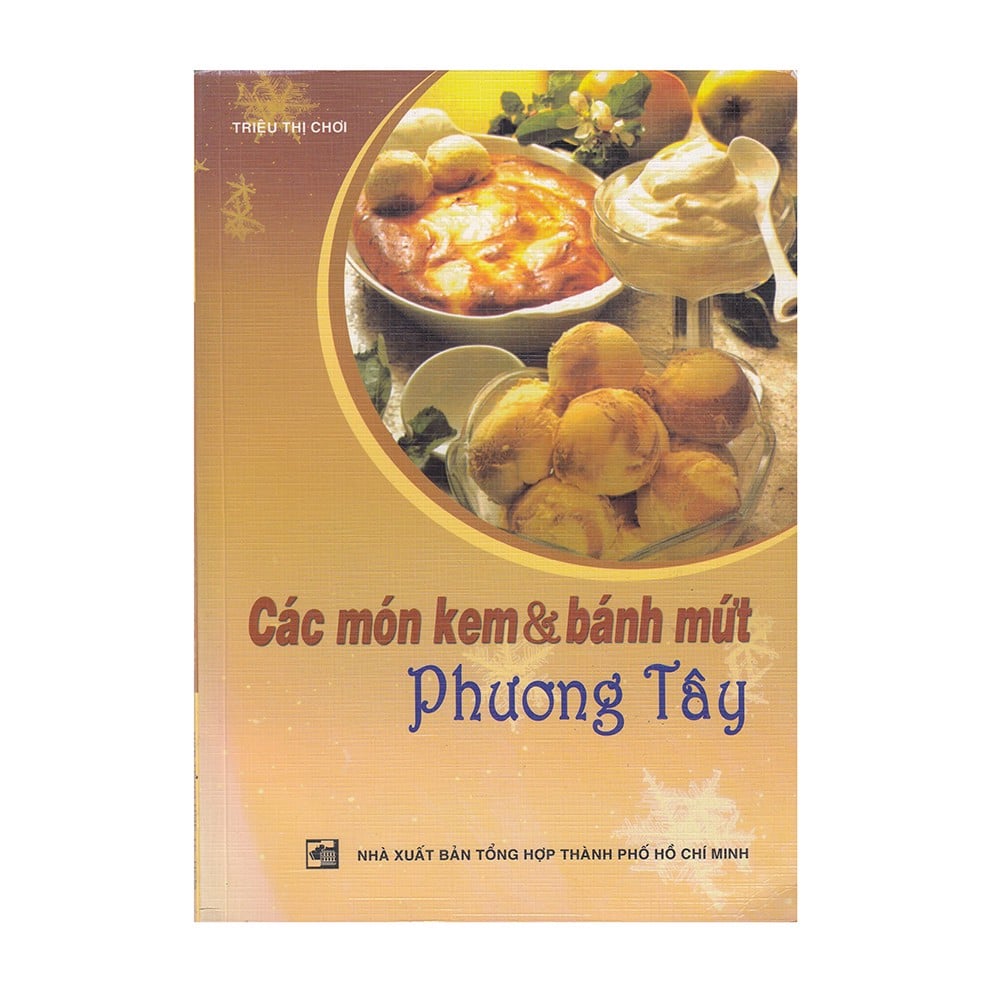 Các Món Kem Và Bánh Mứt Phương Tây