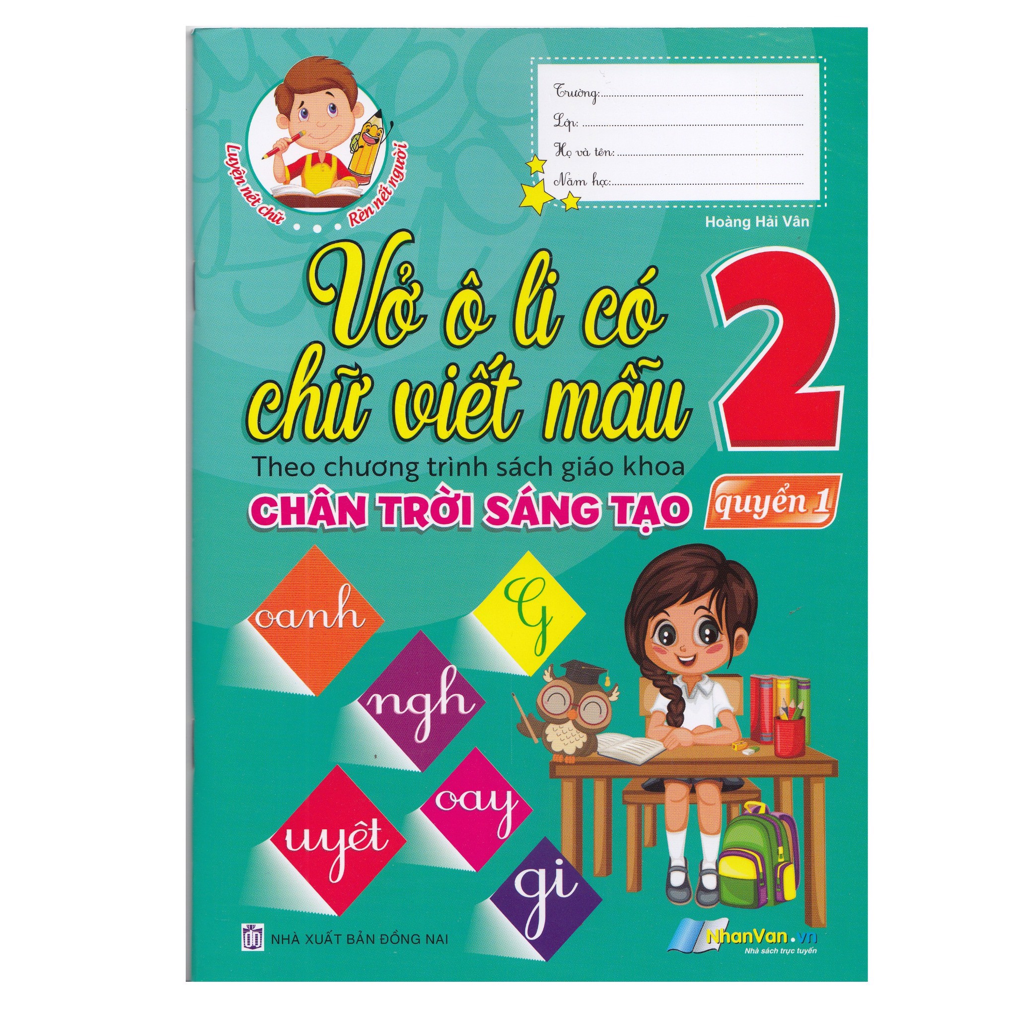 Vở Ô Li Có Mẫu Chữ - Lớp 2 - Quyển 1 - Chân Trời Sáng Tạo