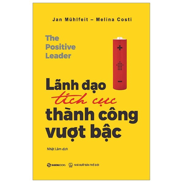 Lãnh Đạo Tích Cực Thành Công Vượt Bậc