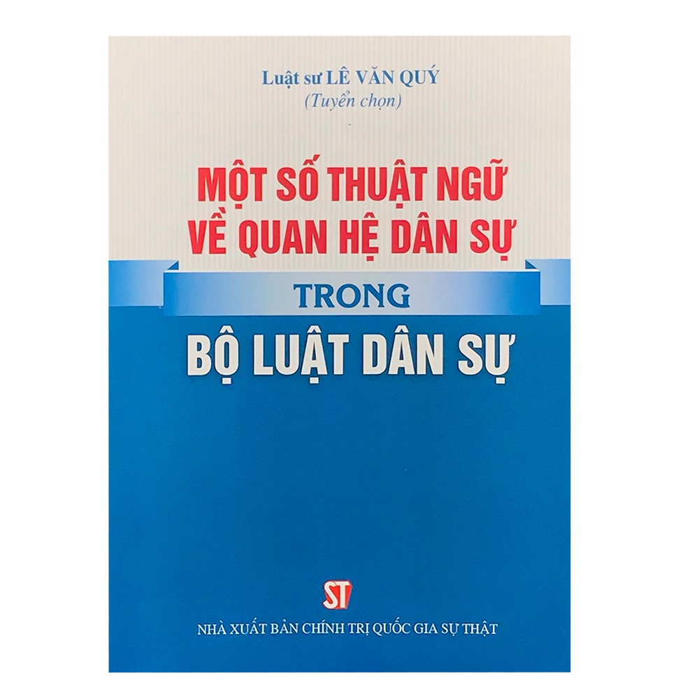 Một Số Thuật Ngữ Về Quan Hệ Dân Sự Trong Bộ Luật Dân Sự