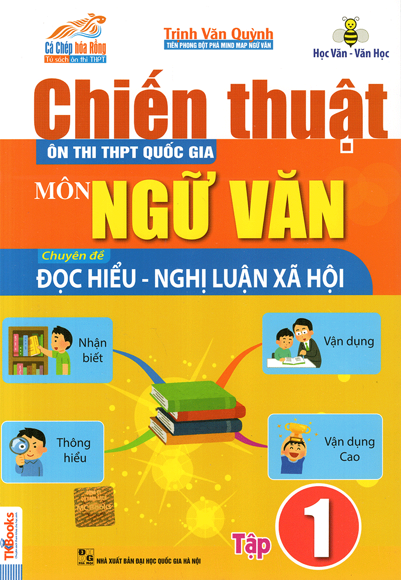 Chiến Thuật Ôn Thi THPT Quốc Gia Môn Ngữ Văn - Chuyên Đề Nghị Luận Xã Hội - Tập 1