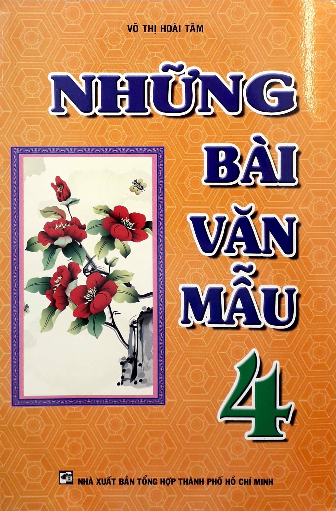 Những Bài Văn Mẫu Lớp 4 ( NXB Tổng Hợp Tp. Hồ Chí Minh )