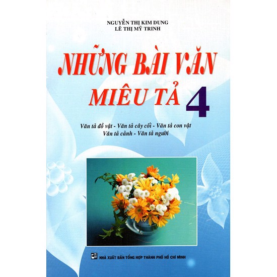 Những Bài Văn Miêu Tả Lớp 4