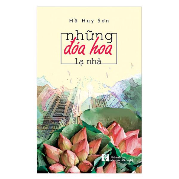 Những Đóa Hoa Lạ Nhà