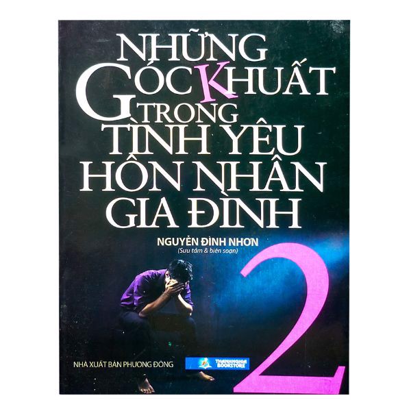 Những Góc Khuất Trong Tình Yêu Hôn Nhân Gia Đình 2