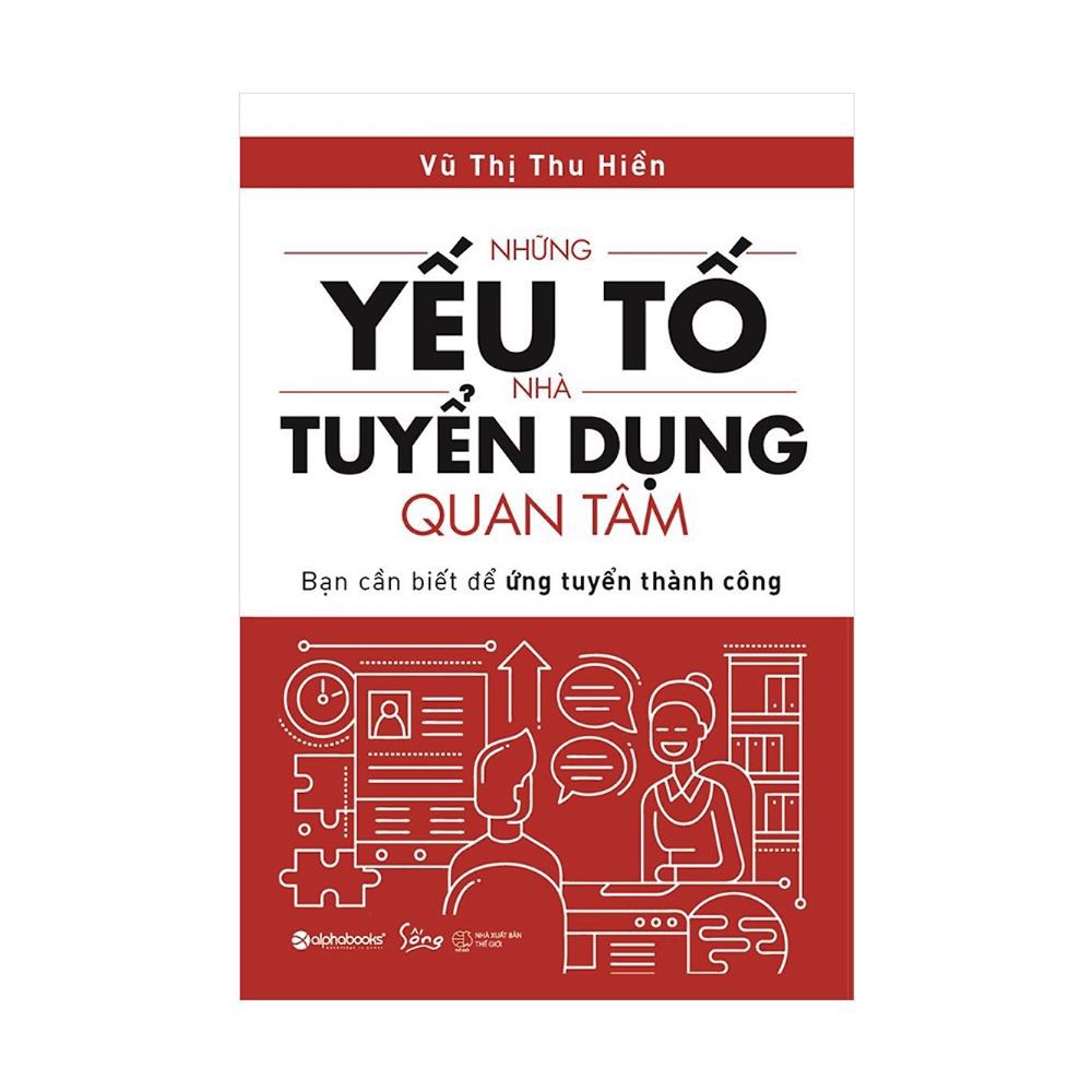 Những Yếu Tố Nhà Tuyển Dụng Quan Tâm