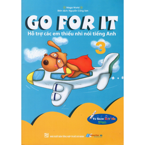 Go For It 03 - Hỗ Trợ Các Em Thiếu Nhi Nói Tiếng Anh - Kèm File Âm Thanh