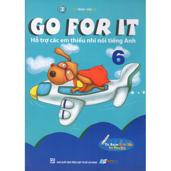 Go For It 06 - Hỗ Trợ Các Em Thiếu Nhi Nói Tiếng Anh - Kèm File Âm Thanh