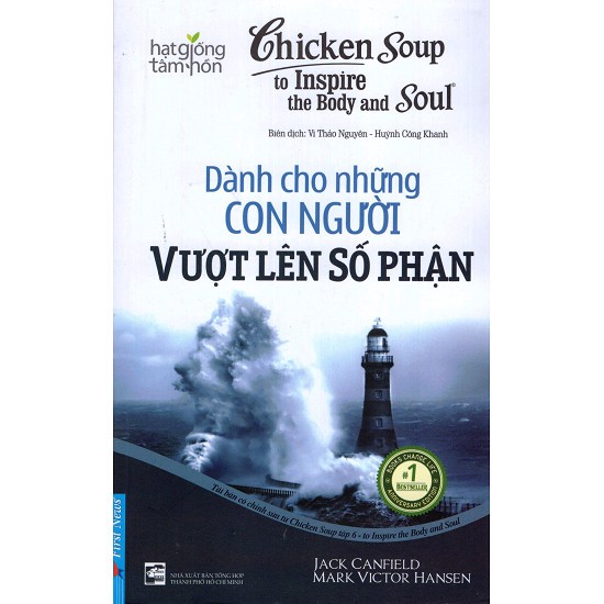 Chicken Soup To Inspire The Body And Soul - Dành Cho Những Con Người Vượt Lên Số Phận