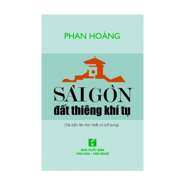 Sài Gòn Đất Thiêng Khí Tụ