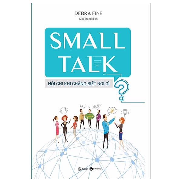 Small Talk - Nói Chi Khi Chẳng Biết Nói Gì