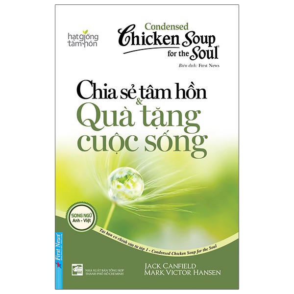 Chicken Soup For The Soul 1 - Chia Sẻ Tâm Hồn & Quà Tặng Cuộc Sống (Tái Bản 2020)
