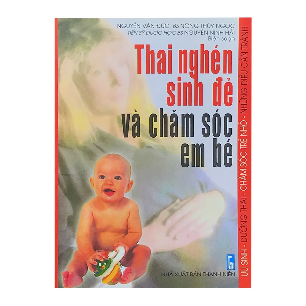 Thai Nghén Sinh Đẻ Và Chăm Sóc Em Bé