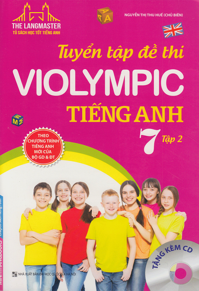 The Langmaster - Tuyển Tập Đề Thi Violympic Tiếng Anh Lớp 7 - Tập 2