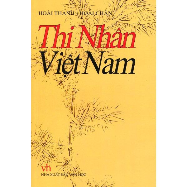 Thi Nhân Việt Nam (Bìa Mềm)