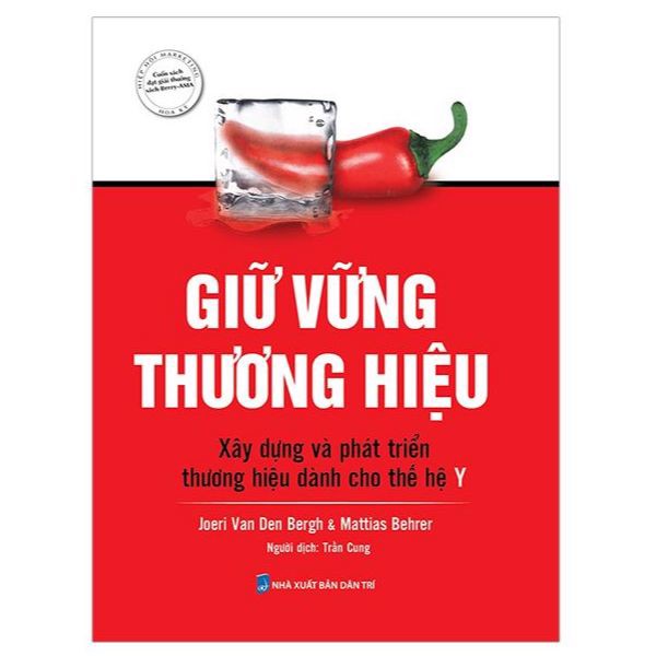 Giữ Vững Thương Hiệu - Xây Dựng Và Phát Triển Thương Hiệu Dành Cho Thế Hệ Y