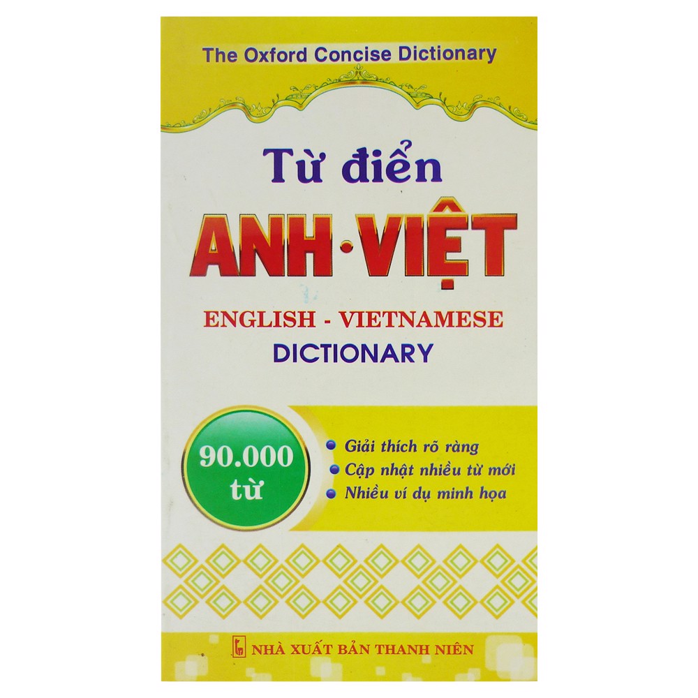 Từ Điển Anh - Việt Bao Gồm 90000 Từ (NXB Thanh Niên)