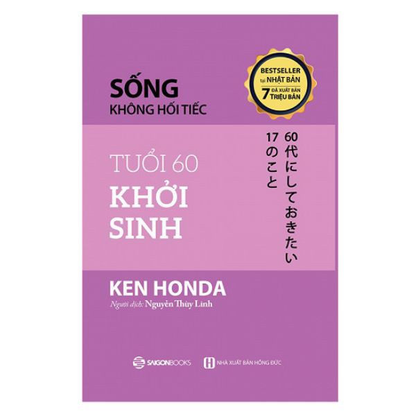 Tuổi 60 Khởi Sinh - Sống Không Hối Tiếc