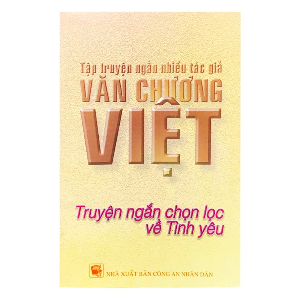 Văn Chương Việt - Truyện Ngắn Chọn Lọc Về Tình Yêu